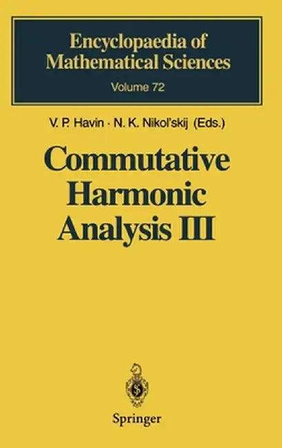 Commutative Harmonic Analysis III: Generalized Functions. Applications by V. P. Havin