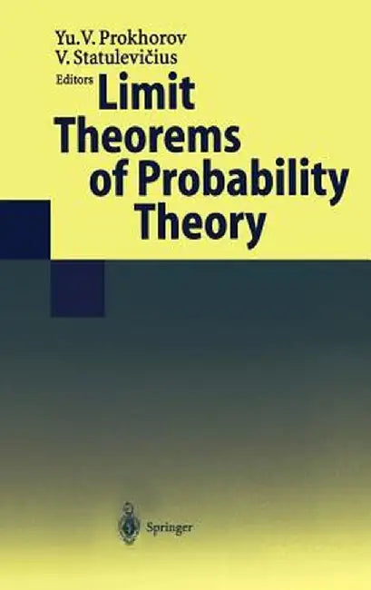 Limit Theorems of Probability Theory by Yu V. Prokhorov