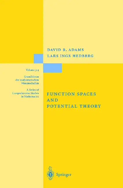 Function Spaces and Potential Theory by David R. Adams