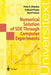Numerical Solution of Sde Through Computer Experiments by Peter Eris Kloeden