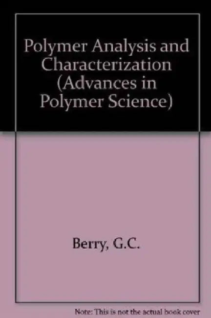 Polymer Analysis and Characterization 