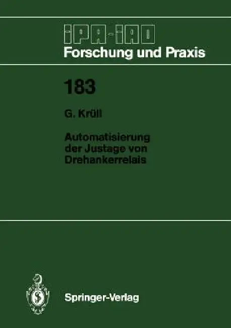 Automatisierung Der Justage Von Drehankerrelais by Georg Krüll