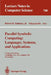 Parallel Symbolic Computing: Languages, Systems, and Applications: Us/Japan Workshop, Cambridge, Ma, Usa, October 14-17, 1992. Proceedings by Robert H. Jr. Halstead, Takayasu Ito