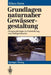 Grundlagen Naturnaher Gewässergestaltung: Geomorphologische Entwicklung Von Fließgewässern by Klaus Kern