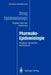 Drug Epidemiology / Pharmako-Epidemiologie: The English-German Dictionary with German-English Subject Index and Critical Appraisal Forms for Literatur by Annekarin Bertelsmann