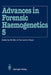 Advances in Forensic Haemogenetics: 15th Congress of the International Society for Forensic Haemogenetics (Internationale Gesellschaft Für Forensische by Walter Bär