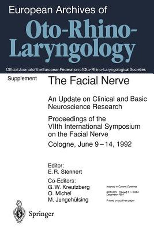 The Facial Nerve: An Update on Clinical and Basic Neuroscience Research by G. W. Kreutzberg