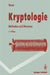 Kryptologie: Methoden Und Maximen by Friedrich L. Bauer