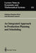 An Integrated Approach in Production Planning and Scheduling by Stephane Dauzere-Peres
