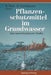 Pflanzenschutzmittel Im Grundwasser: Eine Interdisziplinäre Studie by P. -W Boochs, Rolf Mull, H. Lieth