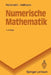 Numerische Mathematik by Günther Hämmerlin, Karl-Heinz Hoffmann