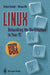 Linux: Unleashing the Workstation in Your PC by Stefan Strobel, J. Gulbins, R. Bach