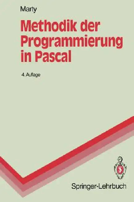 Methodik Der Programmierung in Pascal by Rudolf Marty