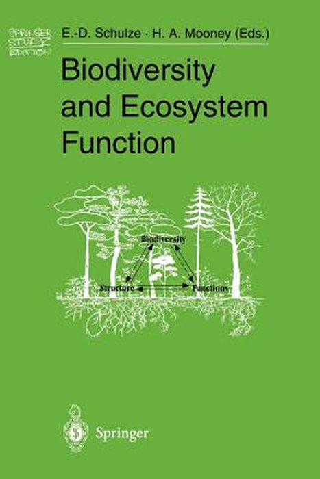 Biodiversity and Ecosystem Function by Ernst-Detlef Schulze