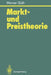 Markt- Und Preistheorie by Werner Güth