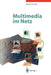 Multimedia Im Netz by Bernd Heinrichs