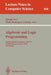 Algebraic and Logic Programming: 4th International Conference, Alp '94, Madrid, Spain, September 14-16, 1994. Proceedings by Giorgio Levi, Mario Rodriguez-Artalejo