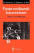 Faserverbundbauweisen: Fasern Und Matrices by Manfred Flemming, Gerhard Ziegmann, Siegfried Roth