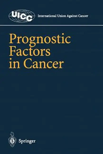 Prognostic Factors in Cancer by Paul Hermanek