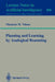 Planning and Learning by Analogical Reasoning by Manuela M. Veloso