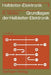 Grundlagen Der Halbleiter-Elektronik by Rudolf Müller