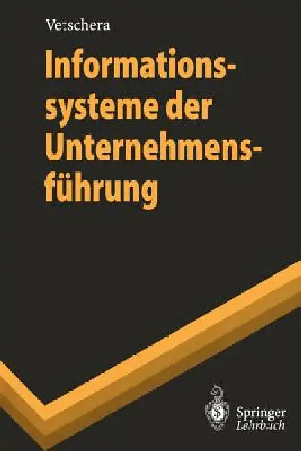 Informationssysteme Der Unternehmensführung by Rudolf Vetschera