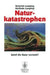Naturkatastrophen: Spielt Die Natur Verruckt? by Heinrich Lamping
