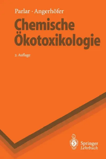 Chemische Ökotoxikologie by Harun Parlar, Daniela Angerhöfer