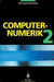 Computer-Numerik 2 by Christoph Überhuber