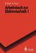 Arbeitsbuch Zur Elektrotechnik 1 by Reinhold Paul, Steffen Paul