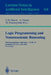 Logic Programming and Nonmonotonic Reasoning: Third International Conference, Lpnmr '95, Lexington, Ky, Usa, June 26 - 28, 1995. Proceedings by V. Wiktor Marek, Anil Nerode, Miroslaw Truszcynski