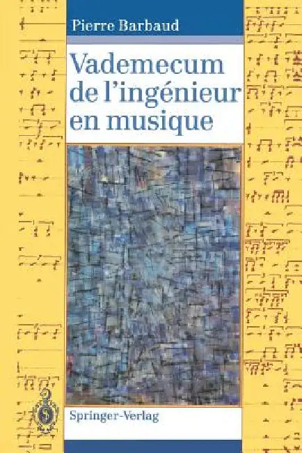 Vademecum de l'Ingénieur En Musique by Rémi Lengagne, Pierre Barbaud