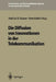 Die Diffusion Von Innovationen in Der Telekommunikation by Matthias-W Stoetzer, Alwin Mahler