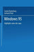 Windows 95: Highlights Unter Der Lupe by Carola Pantenburg, Gerhard Peter