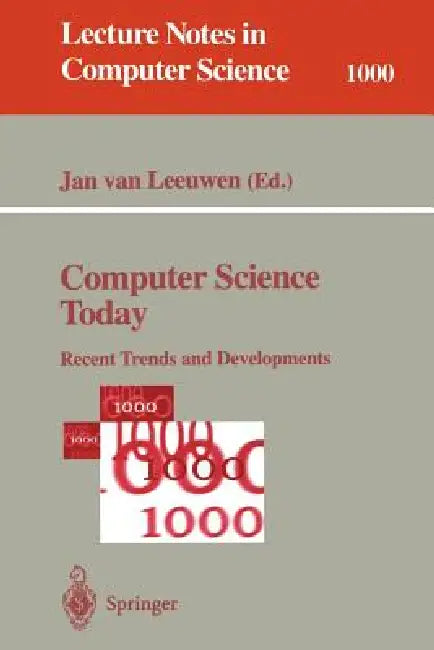 Computer Science Today by Jan Van Leeuwen