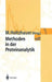 Methoden in Der Proteinanalytik by Martin Holtzhauer, J. Behlke, Martin Holtzhauer