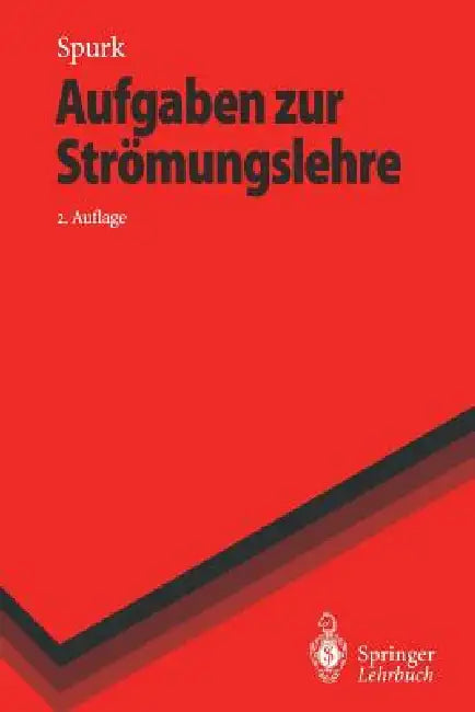 Aufgaben Zur Strömungslehre by H. Marschall, Joseph H. Spurk
