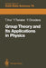 Group Theory and Its Applications in Physics by Teturo Inui