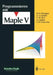 Programmieren Mit Maple V by J. S. Devitt, Waterloo Maple Incorporated, K. Homann