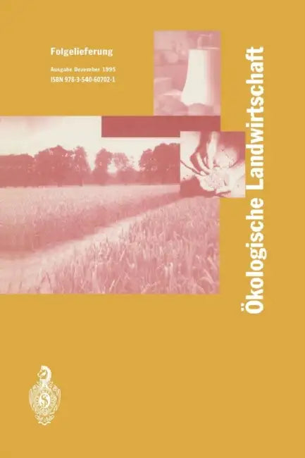 Ökologische Landwirtschaft: Pflanzenbau -- Tierhaltung -- Management by Wener Pfannhauser, Reto Battaglia