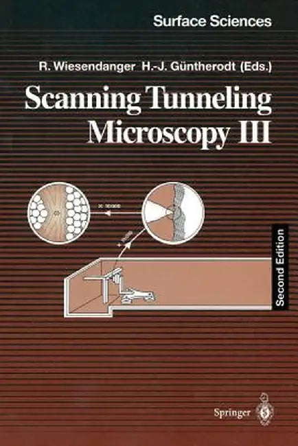 Scanning Tunneling Microscopy III: Theory of STM and Related Scanning Probe Methods by Roland Wiesendanger