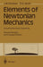 Elements of Newtonian Mechanics: Including Nonlinear Dynamics by Jens M. Knudsen, Poul G. Hjorth