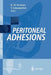 Peritoneal Adhesions by Karl-Heinz Treutner
