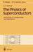 The Physics of Superconductors: Introduction to Fundamentals and Applications by V. V. Schmidt