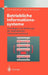 Betriebliche Informationssysteme: Grundlagen Und Werkzeuge Der Methodischen Softwareentwicklung by Hans-Jörg Bullinger, Klaus-Peter Fähnrich
