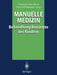 Manuelle Medizin: Behandlungskonzepte Bei Kindern by Henning Lohse-Busch, Toni Graf-Baumann