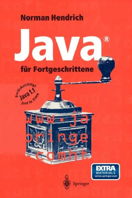 Java(r) Für Fortgeschrittene by Norman Hendrich