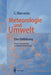 Meteorologie Und Umwelt: Eine Einführung by Günter Warnecke