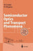 Semiconductor Optics and Transport Phenomena by Wilfried Schäfer