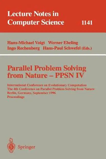 Parallel Problem Solving from Nature - Ppsn IV: International Conference on Evolutionary Computation. the 4th International Conference on Parallel Pro by Werner Ebeling